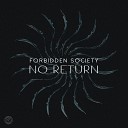 Forbidden Society - Dread Original