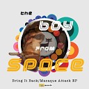 The Boy From Space - I Don t Want To Go To Work Rodeo Terrorists…