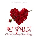 Carlos Cordero feat Joztin Bwoy - Mi Guila