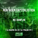 Mc Danflin DJ Magrin Da Zo DJ Tralha 011 - Montagem Capotalistica