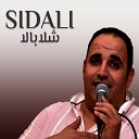 Sid Ali Chalabala - Gelbi Malek Bnat El Youm Hajou Had Lehmam Moulat El…