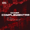 Mc GW Mc denny DJ Sorriso da Dz7 feat DJ TOM DA… - Ociosa Complementar