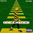 Sammy Cool feat Play boy - One Chance feat Play boy