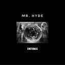 Chetomas - Mr Hyde