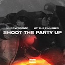 MuddyfromCCR K7TheFinesser - Shoot The Party Up