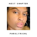 Parklyrical - Next Chapter