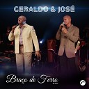 Geraldo & José - Não Desista de Lutar (Ao Vivo)