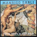 Manrigo Sarli - In questo mondo che va a rotoli