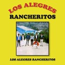 Los Alegres Rancheritos - Canto A Mi Pueblo Remasterizado 2023