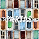 EDD feat LUIS CILHO - Portas