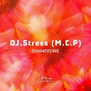 DJ Stress M C P - The Beach Vocal Mix