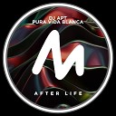 DJ Apt Pura Vida Blanca - After Life