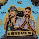 Z Madruga feat DJ MOREIRA NO BEAT - No Meio da Gandaia