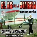 El As De La Sierra - El Corrido De Juan Martha En vivo