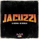 MC BROOKLYN DJ Medinna - Jacuzzi