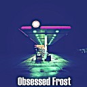 Naria Sheren - Obsessed Frost
