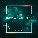 HansZ - Now we are Free