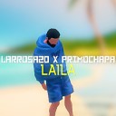Primo Chapa Larrosa20 ngel Larrosa Fernadez - Laila