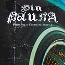 GORDO ANG feat tactos valensuela - Sin Pausa