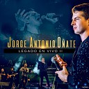 Jorge Antonio O ate - No Comprend Tu Amor En Vivo
