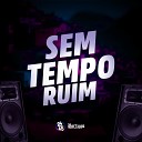 mc gw DJ LONDRES - Sem Tempo Ruim