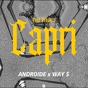 Way s feat androide - Capri