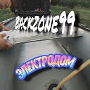 backzone99 - Безумная эйфория