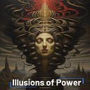 Edvaldo Oliveira - Illusions of Power