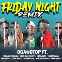 OgaObinna The Oga DTop feat Prince Indah noti flow dj fatxo mr seed Biez Kaviru Arrow bwoy Kenrazy Masauti… - Friday Night Remix