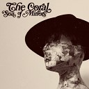 The Coral - Oceans Apart