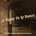 Los Del Pueblo Jonathan Espino - El Viejito De La Banca