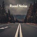 Sensitive ASMR - Road Noise Pt 1
