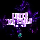 MC MN DJ Lano SP SPACE FUNK - Leite na Cara