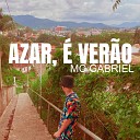 MC Gabriel feat sossa the producer - Azar Ver o
