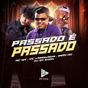 MC WK MC Laranjinha Daan MC DJ GH Sheik - Passado Passado