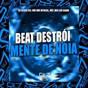 DJ ERICK RC MC BM OFICIAL MC LUIS DO GRAU - Beat Destr i Mente de Noia