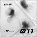 Mumboi - Time Machine Original Mix