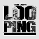 Casluh Manuh - Looping
