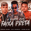 Henrique Original Mc LK Aut ntico feat Lekinho no… - O Porte dos Faixa Preta