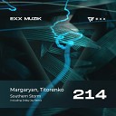 Margaryan Titorenko - Southern Storm Original Mix