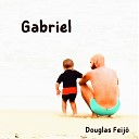 Douglas Feij - Gabriel