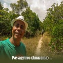 Josaf Joaquim de Andrade - Passageiros Amaz nia