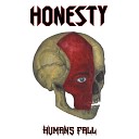 Honesty - Never More