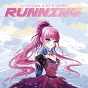 Nightcore High LUMRY - Running Sped Up