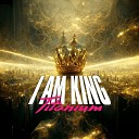 I Am King - Titanium