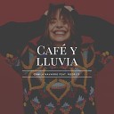 Camila Navarro, Rodrics - Café y Lluvia