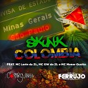 Marvin Don Coringuinha MC LORIN DA ZL mc gw da zl mc menor gustta feat Dj Ferrujo da… - Skunk Colombia