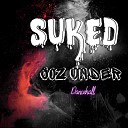 Joz Under - Suked