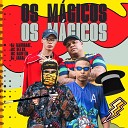 DJ Mandrake 100 Original dj arana feat Mc Delux Mc… - Os Magicos