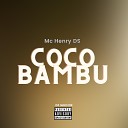 Mc Henry Ds - Coco Bambu